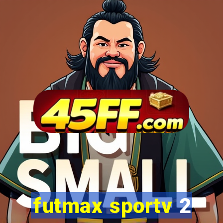 futmax sportv 2